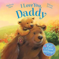 I love You, Daddy - Melanie Joyce